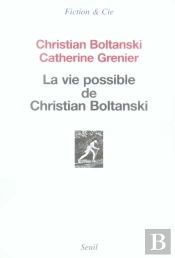 La Vie Possible De Christian Boltanski