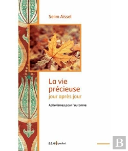 Bertrand.pt - La Vie Précieuse Jour Après Jour ; Aphorismes Pour L'Automne