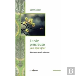Bertrand.pt - La Vie Précieuse ; Jour Après Jour ; Aphorismes Pour Le Printemps