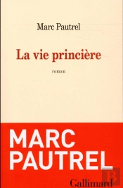 La Vie Princiere
