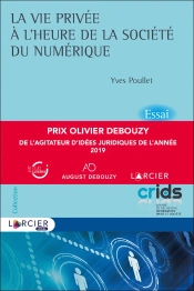 La Vie Privée À L'Heure De La Société Du Numérique