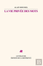 La Vie Privée Des Mots