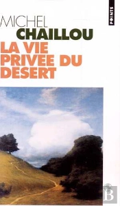 La Vie Privee Du Desert