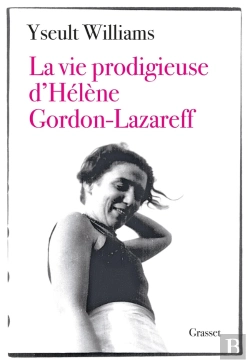 Bertrand.pt - La Vie Prodigieuse D'Hélène Gordon-Lazareff