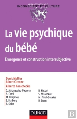 Bertrand.pt - La Vie Psychique Du Bébé