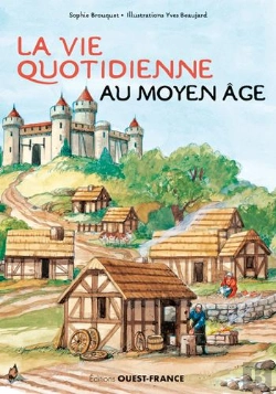 Bertrand.pt - La Vie Quotidienne Au Moyen-Âge