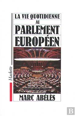 Bertrand.pt - La Vie Quotidienne Au Parlement Europeen
