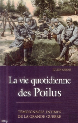 Bertrand.pt - La Vie Quotidienne Des Poilus