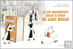 Bertrand.pt - La Vie Quotidienne Selon La Règle De Saint Benoît