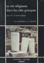 La Vie Religieuse Dans Les Cites Grecques Au Vi V Iv Siecle