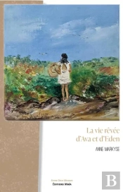 La Vie Rêvée D'Ava Et D'Eden