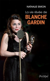 La Vie Rêvée De Blanche Gardin