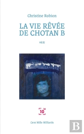 La Vie Revee De Chotan B