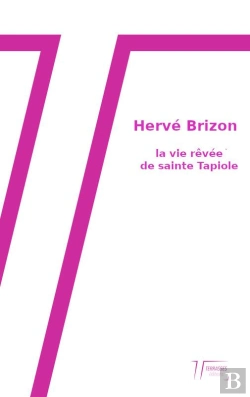 Bertrand.pt - La Vie Rêvée De Sainte Tapiole