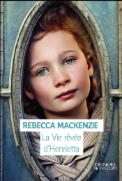 La Vie Revee D'Henrietta