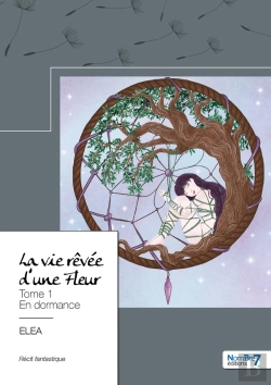 Bertrand.pt - La Vie Rêvée D'Une Fleur Tome 1 : En Dormance