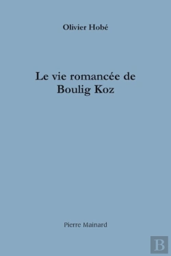 Bertrand.pt - La Vie Romancée De Boulig Koz