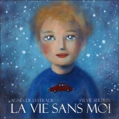 La Vie Sans Moi