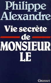La Vie Secrete De Monsieur Le