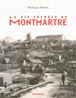 Bertrand.pt - La Vie Secrète De Montmartre