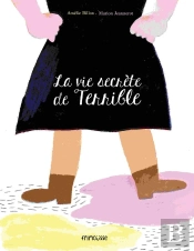 La Vie Secrète De Terrible