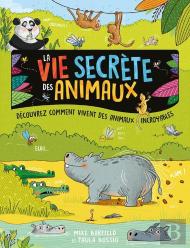 La Vie Secrète Des Animaux
