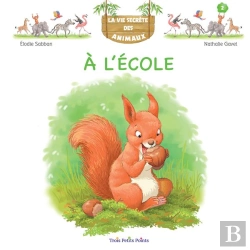 Bertrand.pt - La Vie Secrète Des Animaux T.2 : À L'École