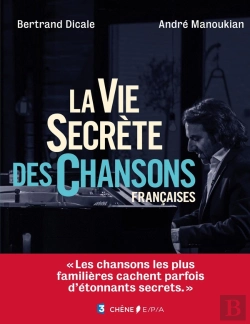 Bertrand.pt - La Vie Secrète Des Chansons Françaises