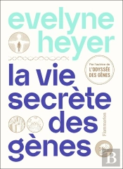 La Vie Secrète Des Gènes