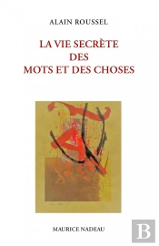 La Vie Secrete Des Mots Et Des Choses