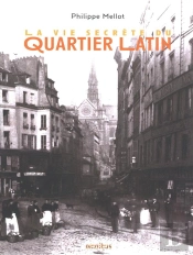 La Vie Secrète Du Quartier Latin