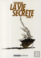 La Vie Secrète T.1