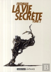 La Vie Secrète T.2