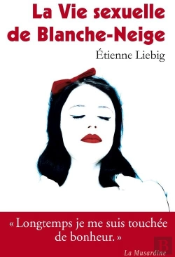 Bertrand.pt - La Vie Sexuelle De Blanche-Neige