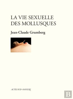 Bertrand.pt - La Vie Sexuelle Des Mollusques
