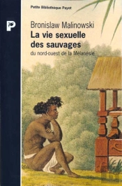 La Vie Sexuelle Des Sauvages Du Nord-Ouest De La Mélanésie