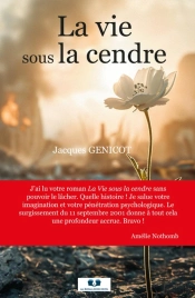 La Vie Sous La Cendre