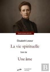 La Vie Spirituelle : Suivi De Une Âme