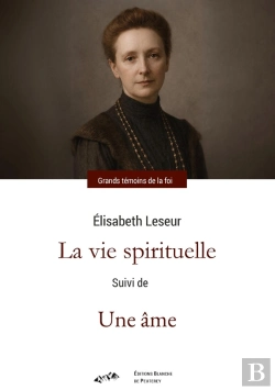 Bertrand.pt - La Vie Spirituelle : Suivi De Une Âme