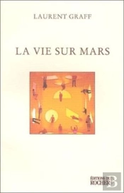 La Vie Sur Mars