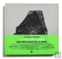 Bertrand.pt - La Vie Sur Terre ; Archéologie De La Mine