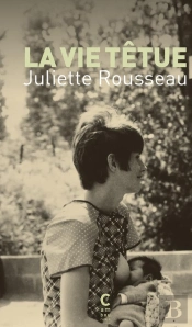 La Vie Têtue