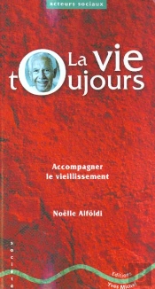 La Vie Toujours