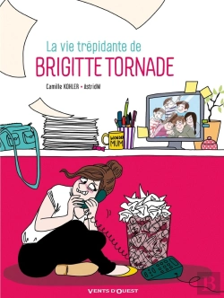Bertrand.pt - La Vie Trépidante De Brigitte Tornade
