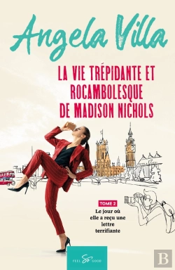 Bertrand.pt - La Vie Trépidante Et Rocambolesque De Madison Nichols Tome 2 : Le Jour Où Elle A Reçu Une Lettre Terrifiante