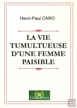 Bertrand.pt - La Vie Tumultuesue D'Une Femme Paisible
