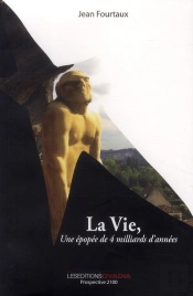 La Vie, Une Épopée De 4 Milliards D'Années