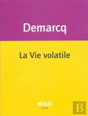 La Vie Volatile