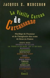 La Vieille Carcas De Carcassonne