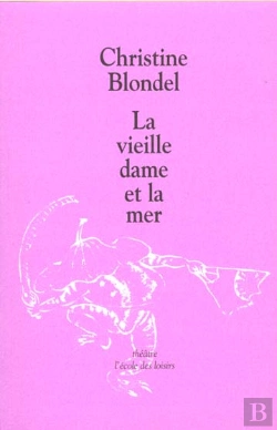 Bertrand.pt - La Vieille Dame Et La Mer